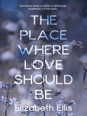 cover image of The Place Where Love Should Be